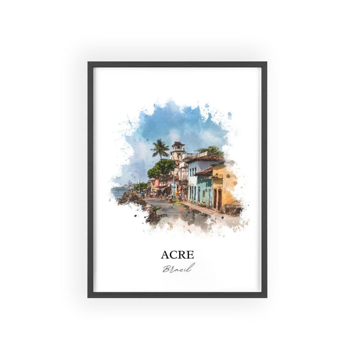 Acre Brazil Wall Art, Acre Brazil Print, Acre Brazil Watercolor Art, Brazil Gift, Brazil Travel Print, Travel Poster, Housewarming Gift