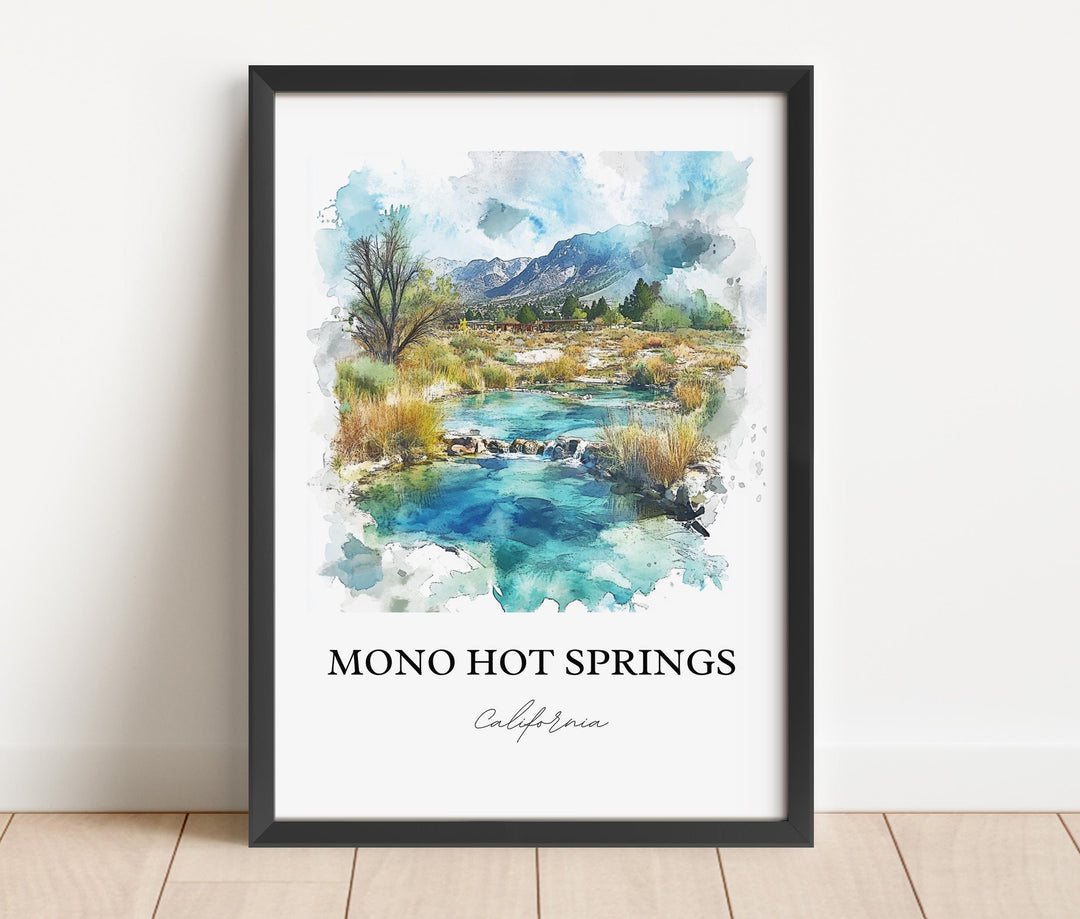 Mono Hot Springs Wall Art, Fresno County Print, Sierra Nevada Artwork, Mono Hot Springs Gift, Travel Print, Travel Poster, Housewarming Gift