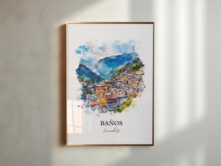 Baños, Ecuador – Watercolor Art Print