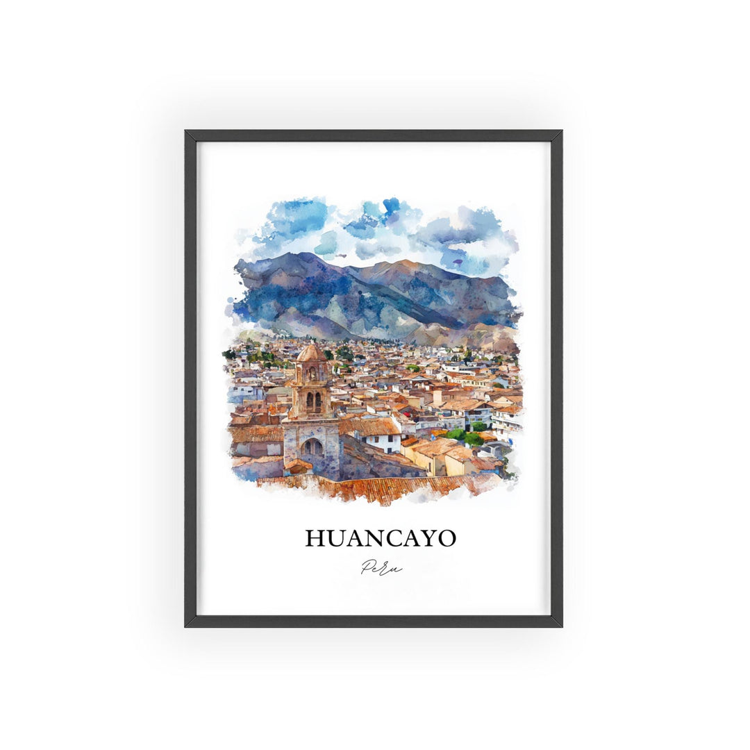 Huancayo Wall Art, Huancayo Peru Print, Peru Watercolor Art, Huancayo Gift, Travel Print, Travel Poster, Housewarming Gift