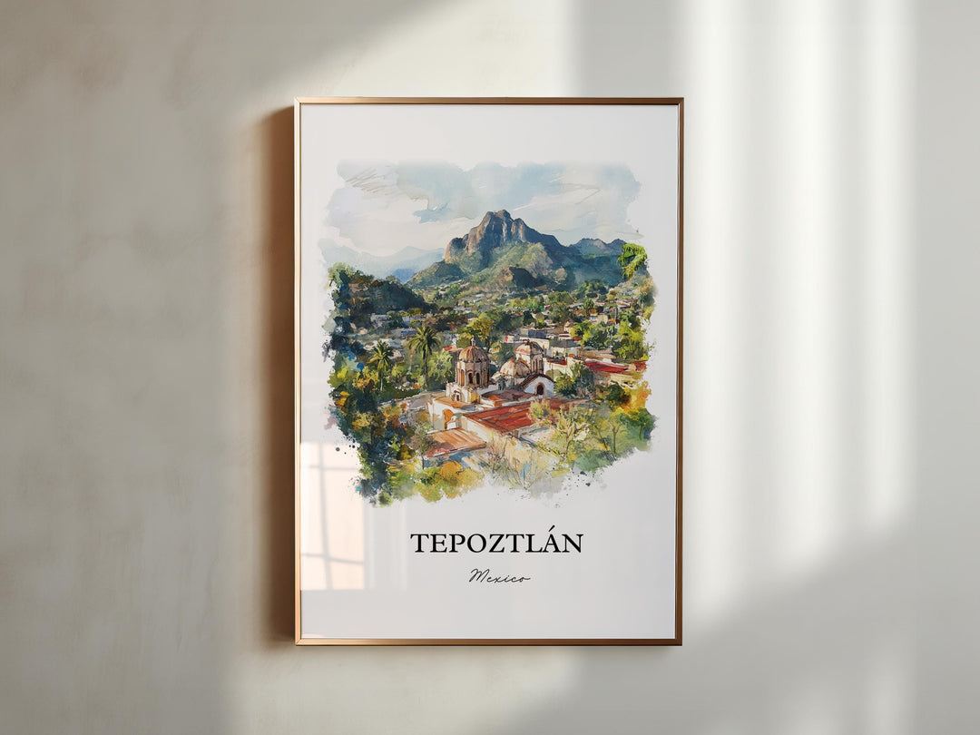 Tepoztlán Wall Art, Tepoztlán Print, Mexico City Watercolor Art, Tepoztlán Mexico Gift, Travel Print, Travel Poster, Housewarming Gift