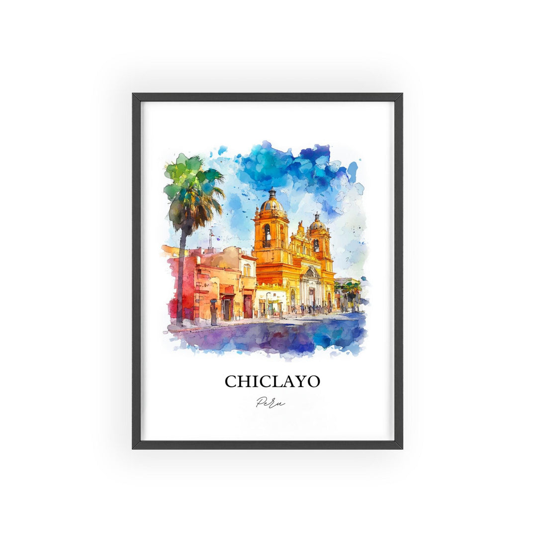 Chiclayo Wall Art, Chiclayo Peru Print, Peru Watercolor Art, Chiclayo Gift, Travel Print, Travel Poster, Housewarming Gift