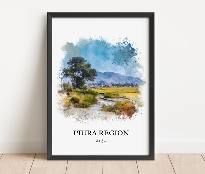 Piura Region Wall Art, Piura Region Peru Print, Peru Watercolor Art, Peru Gift, Piura Region Travel Print, Travel Poster, Housewarming Gift