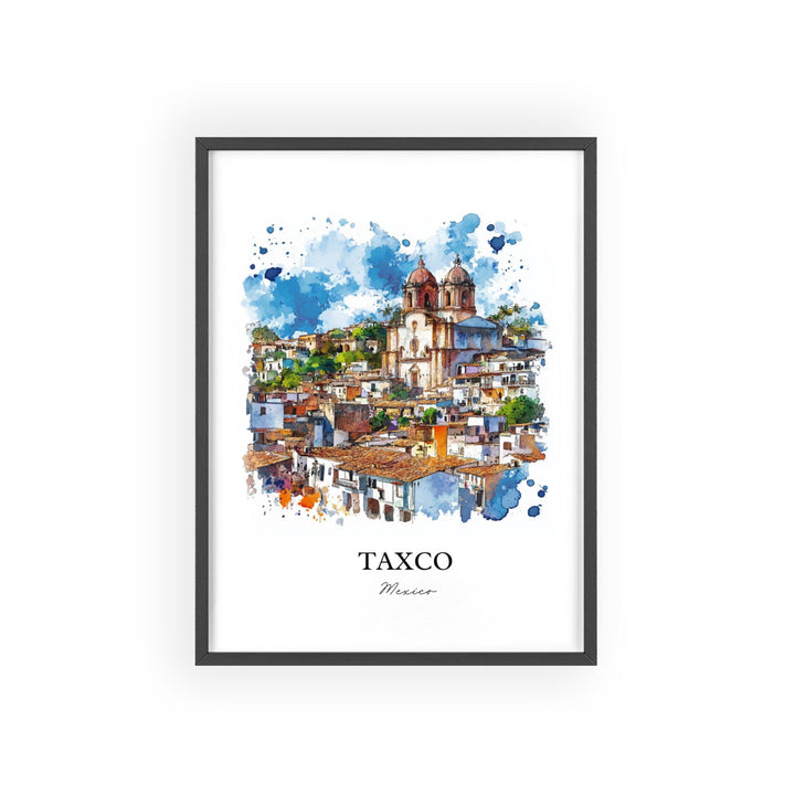 Taxco Mexico Wall Art, Guerrero State Print, Mexico Watercolor Art, Taxco MX Gift, Travel Print, Travel Poster, Housewarming Gift