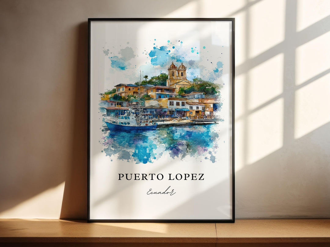 Puerto Lopez Art, Puerto Lopez Print, Puerto Lopez Watercolor Art, Puerto Lopez Ecuador Gift,