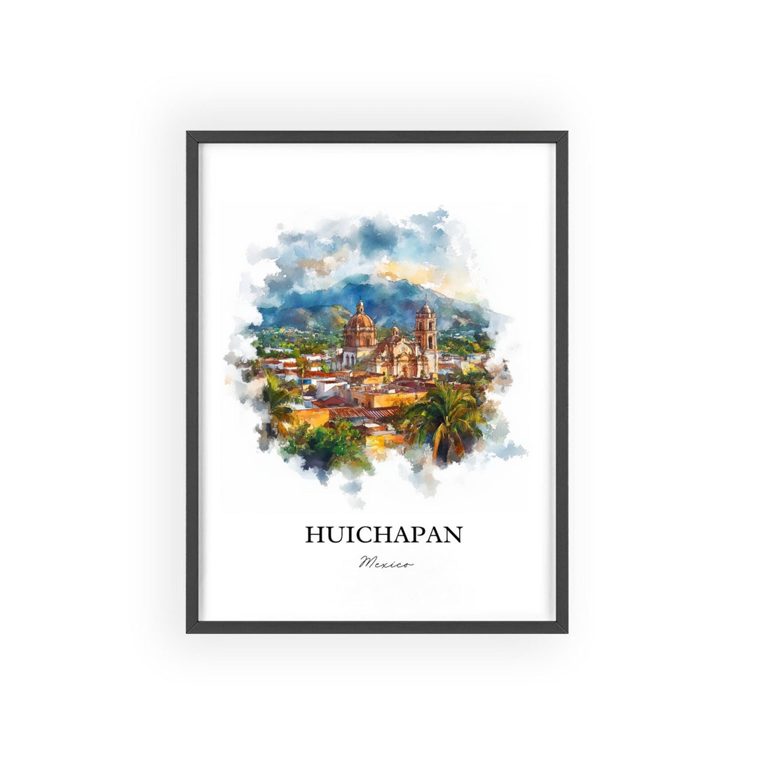 Huichapan Mexico Wall Art, Hidalgo Print, Mexico Watercolor Art, Huichapan Gift, Travel Print, Travel Poster, Housewarming Gift