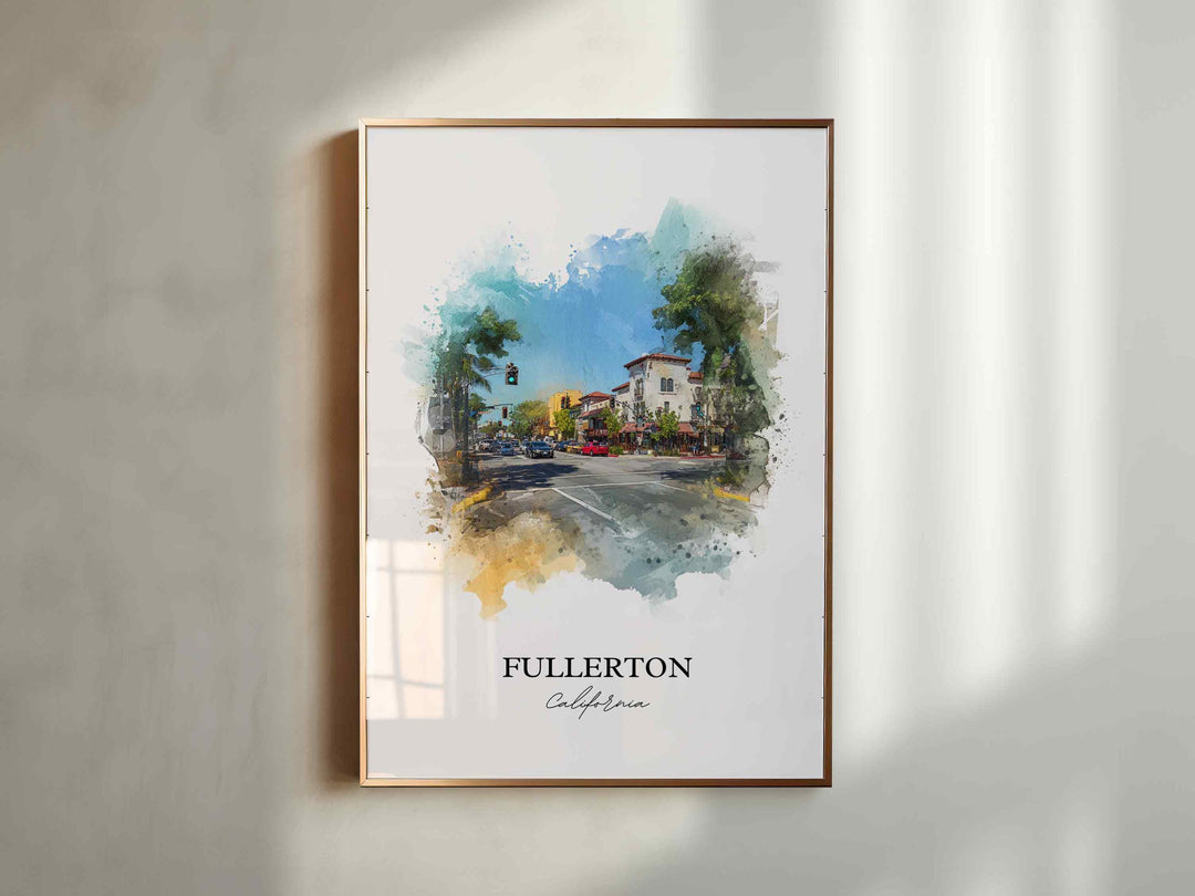 Fullerton, California Wall Art, Fullerton Print, Fullerton Watercolor Art, Orange County Gift, Travel Print, Travel Poster, Housewarming Gift
