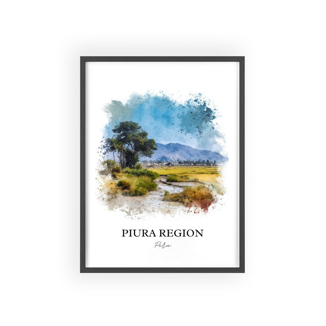 Piura Region Wall Art, Piura Region Peru Print, Peru Watercolor Art, Peru Gift, Piura Region Travel Print, Travel Poster, Housewarming Gift