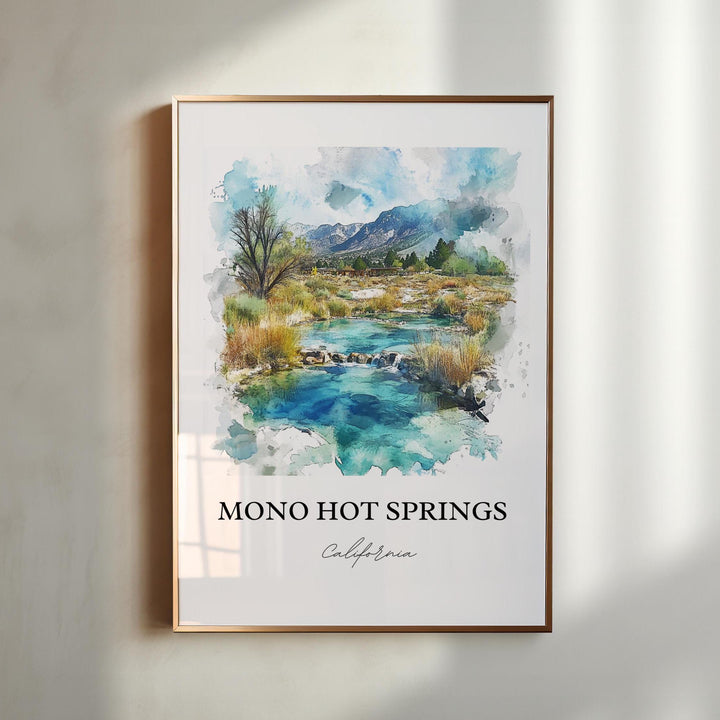 Mono Hot Springs Wall Art, Fresno County Print, Sierra Nevada Artwork, Mono Hot Springs Gift, Travel Print, Travel Poster, Housewarming Gift