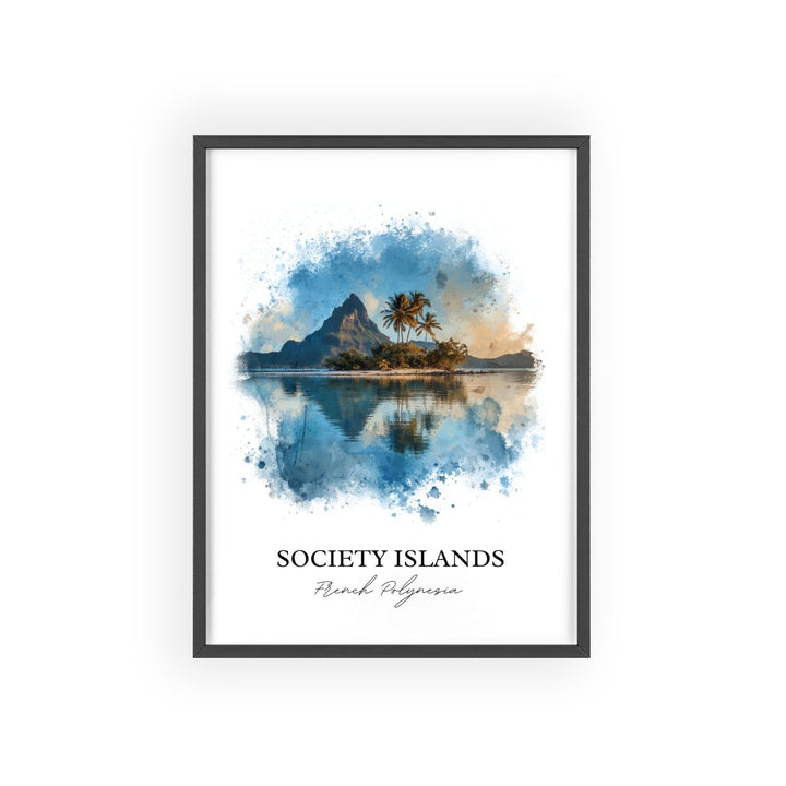 Society Islands Wall Art, Polynesia Print, French Polynesia Artwork, Society Islands Gift, Travel Print, Travel Poster, Housewarming Gift