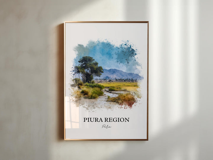 Piura Region Wall Art, Piura Region Peru Print, Peru Watercolor Art, Peru Gift, Piura Region Travel Print, Travel Poster, Housewarming Gift