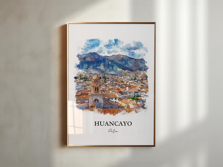 Huancayo Wall Art, Huancayo Peru Print, Peru Watercolor Art, Huancayo Gift, Travel Print, Travel Poster, Housewarming Gift