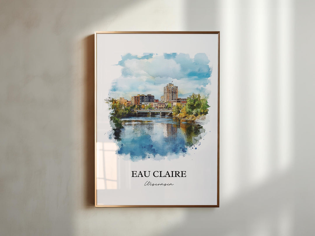 Eau Claire Wall Art, Eau Claire WI Print, Wisconsin Watercolor Art, Eau Claire WI Gift, Travel Print, Travel Poster, Housewarming Gift