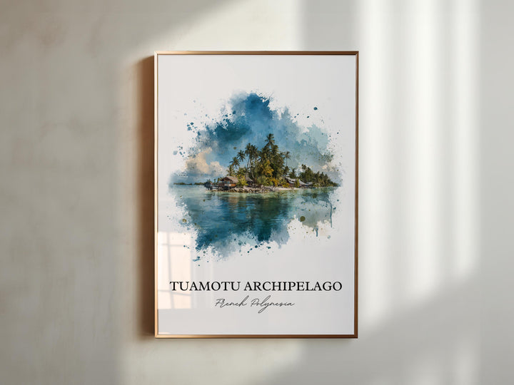 Tuamotu Archipelago Wall Art, Tuamotu Print, Polynesia Watercolor Art, French Polynesia Gift, Travel Print, Travel Poster, Housewarming Gift