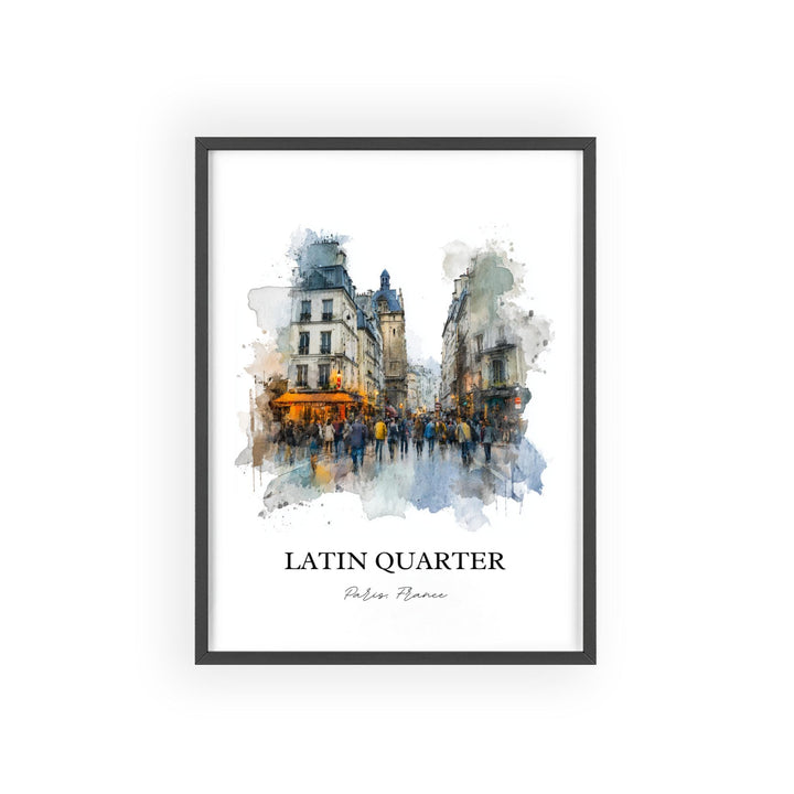 Latin Quarter, France – Watercolor Art Print