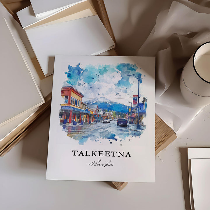 Talkeetna AK Wall Art, Talkeetna Print, Talkeetna Watercolor Art, Matanuska-Susitna Gift,