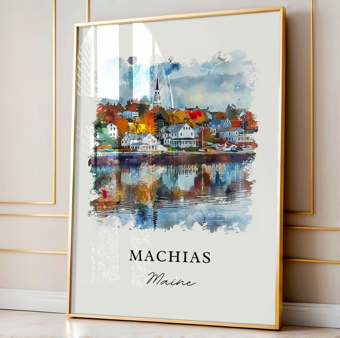 Machias Maine Art, Machias Print, Machias ME Watercolor Art, Down East Maine Gift,