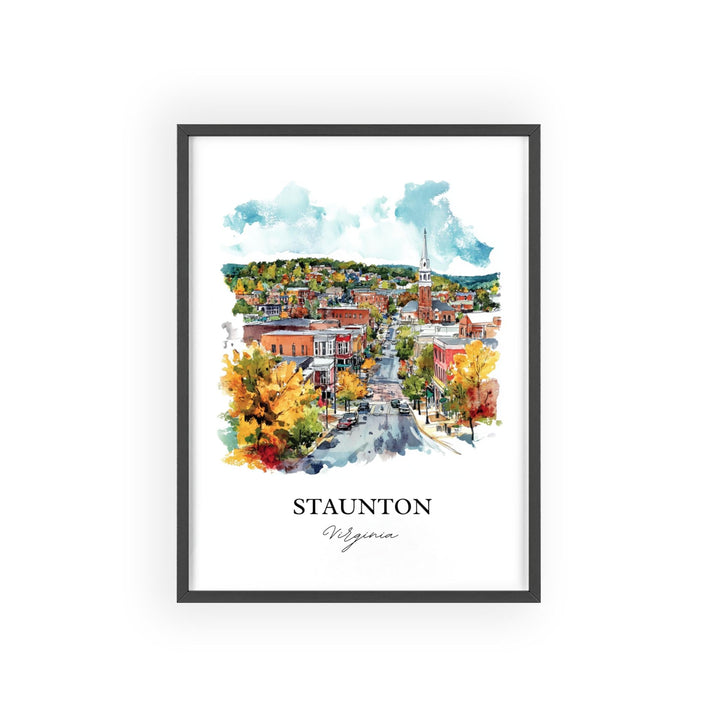 Staunton VA Wall Art, Staunton Print, Virginia Watercolor Art, Staunton Virginia Gift, Travel Print, Travel Poster, Housewarming Gift