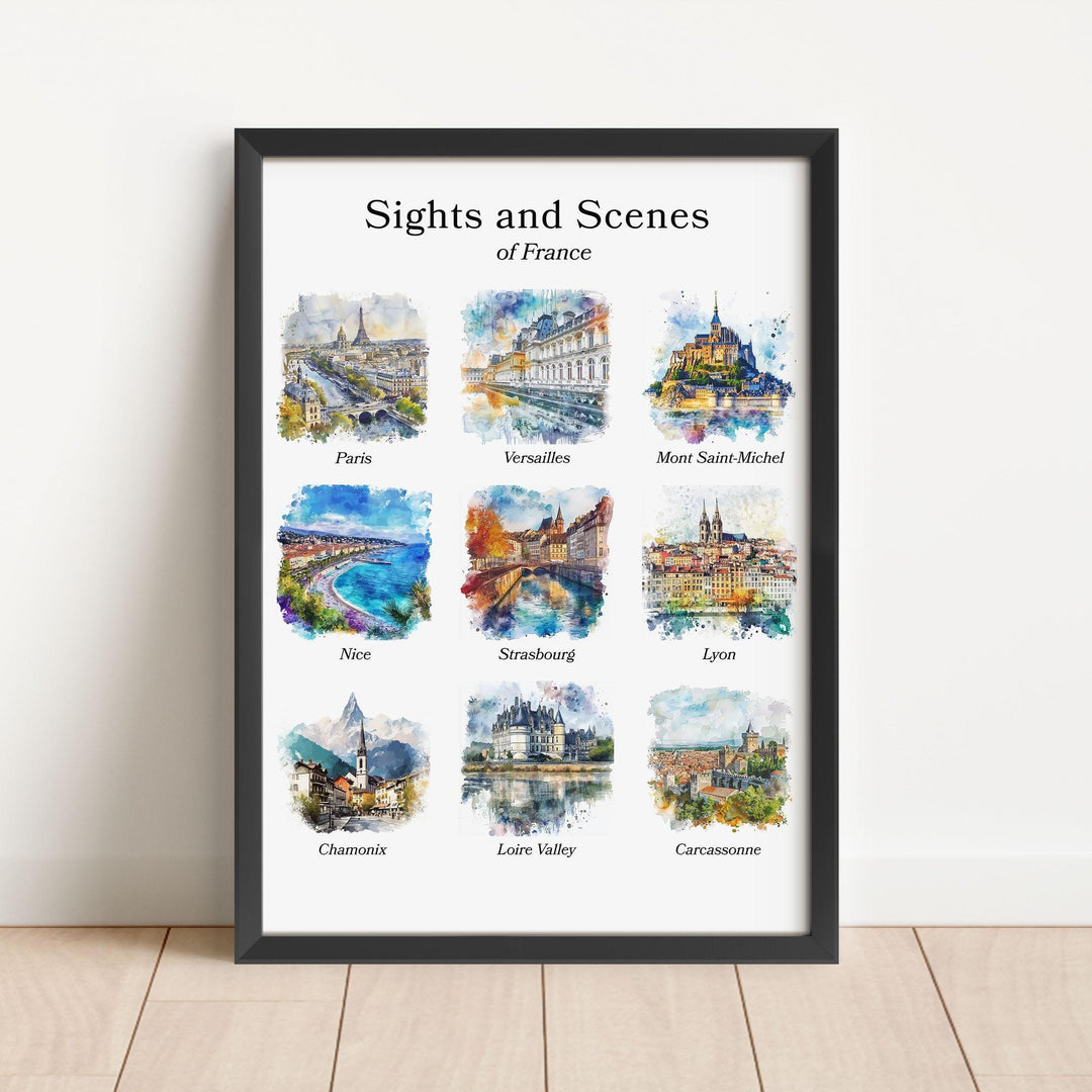 Sights and Scenes of France watercolor wall art featuring Paris, Versailles, Mont Saint-Michel, Nice, Strasbourg, Lyon, Chamonix, Loire Valley, and Carcassonne.