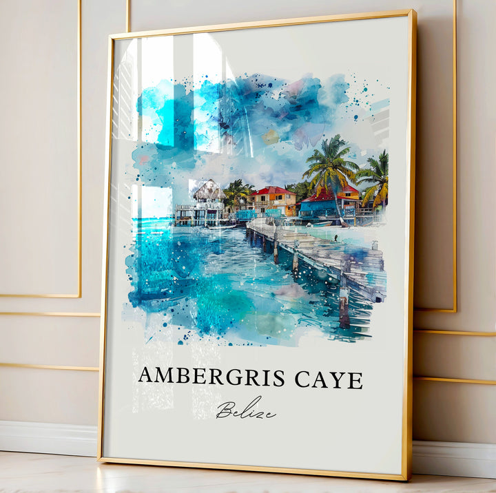 Ambergris Caye Art, Ambergris Belize Print, Ambergris Caye Watercolor, Belize Gift, Travel Poster, Housewarming Gift