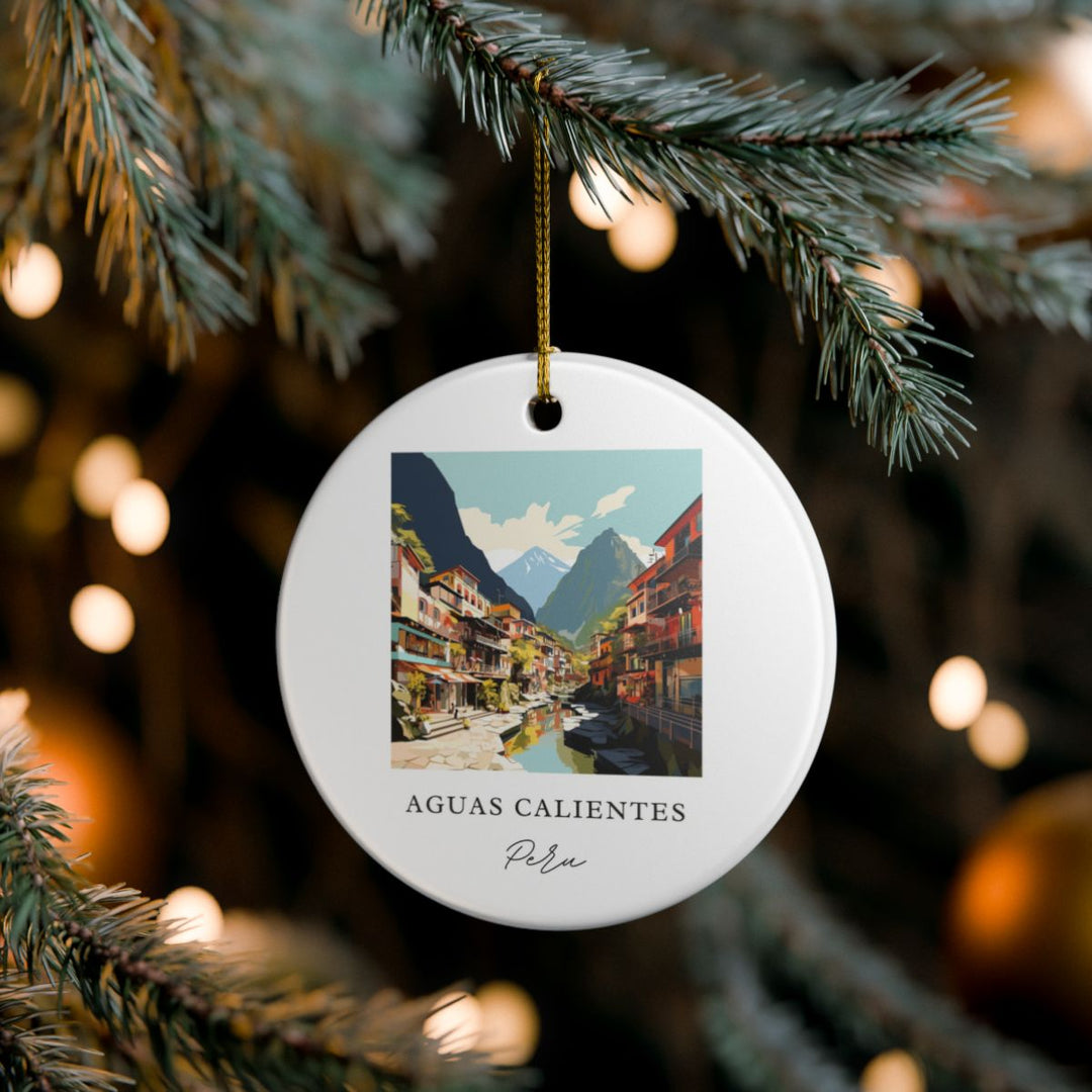 Aguas Calientes Peru Ornament: Unique Aguas Calientes Souvenir, Aguas Calientes Peru Xmas Decor, and Authentic Aguas Calientes Gift