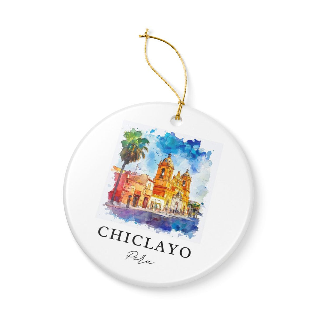 Chiclayo Peru Ornament: Unique Chiclayo Souvenir, Chiclayo Peru Xmas Decor, and Authentic Chiclayo Gift