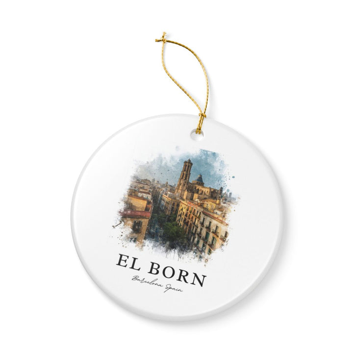 El Born Barcelona Spain Ornament: Unique El Born Barcelona Souvenir, El Born Barcelona Spain Xmas Decor, and Authentic El Born Barcelona Gift