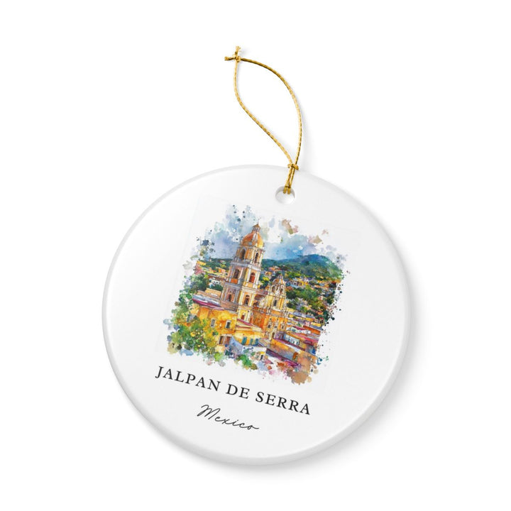 Jalpan de Serra Mexico Ornament: Unique Jalpan de Serra Souvenir, Jalpan de Serra Mexico Xmas Decor, and Authentic Jalpan de Serra Gift