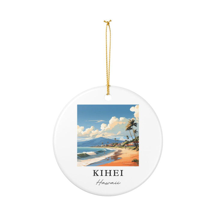 Kihei Hawaii Hawaii Ornament: Unique Kihei Souvenir, Kihei Hawaii Xmas Decor, and Authentic Kihei Gift