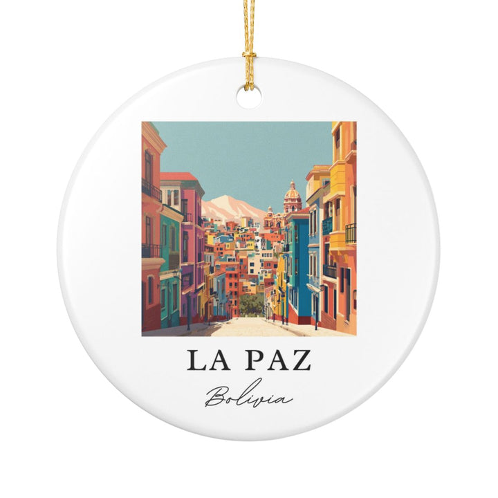 La Paz Bolivia Ornament: Unique La Paz Souvenir, La Paz Bolivia Xmas Decor, and Authentic La Paz Gift