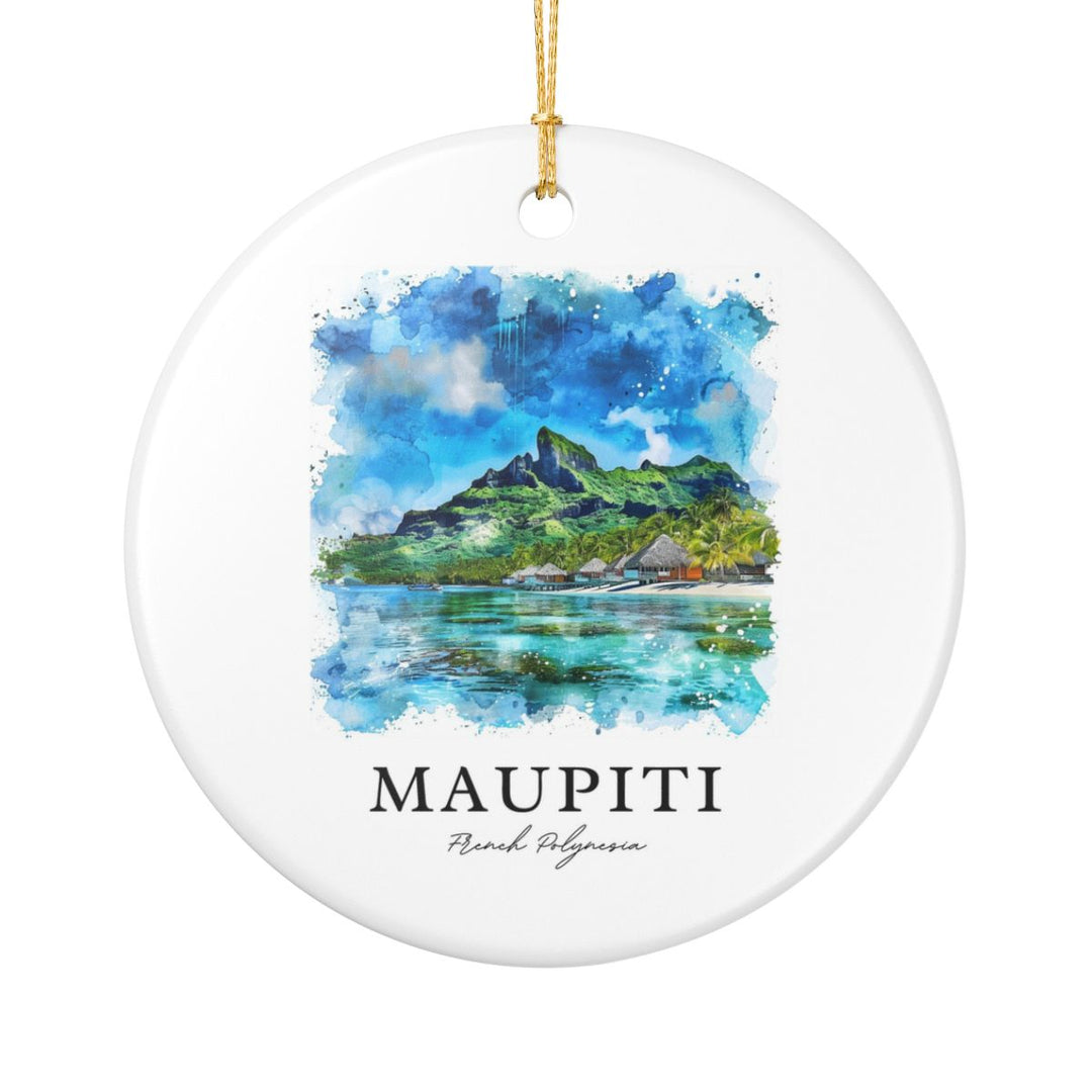Maupiti French Polynesia Ornament: Unique Maupiti French Polynesia Souvenir, Maupiti French Polynesia Xmas Decor
