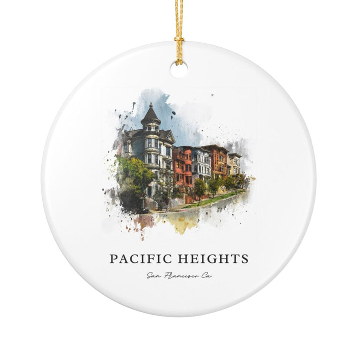 Pacific Heights San Francisco CA Ornament: Unique Pacific Heights San Francisco Souvenir, Pacific Heights San Francisco California Xmas Decor
