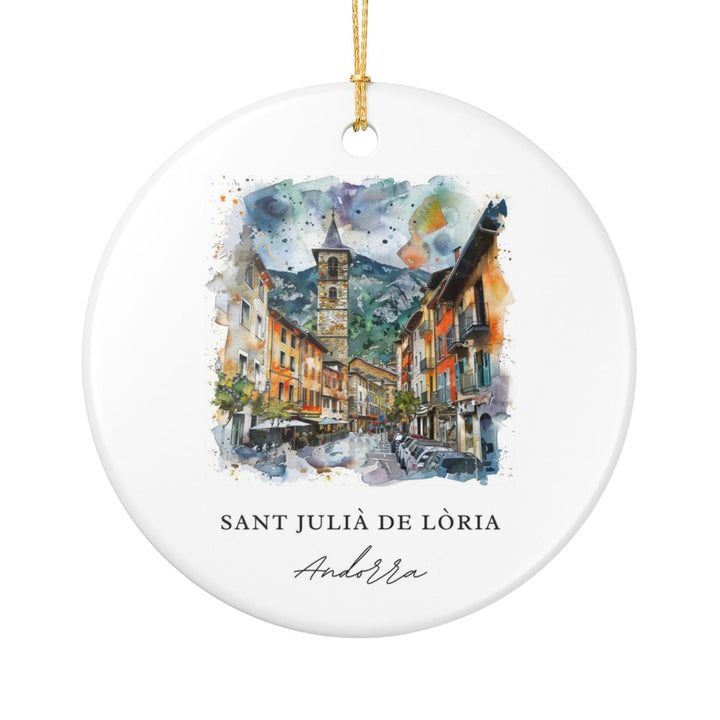 Sant Julia DE Loria Ornament: Unique Sant Julia DE Loria Souvenir, Sant Julia DE Loria Xmas Decor, and Authentic Sant Julia DE Loria Gift