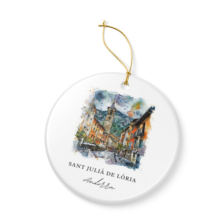 Sant Julia DE Loria Ornament: Unique Sant Julia DE Loria Souvenir, Sant Julia DE Loria Xmas Decor, and Authentic Sant Julia DE Loria Gift