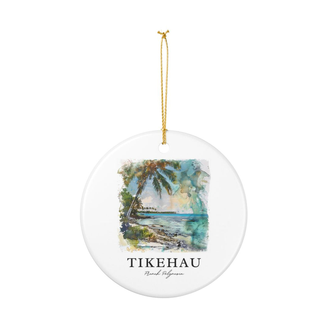 Tikehau French Polynesia Ornament: Unique Tikehau French Polynesia Souvenir, Tikehau French Polynesia Xmas Decor