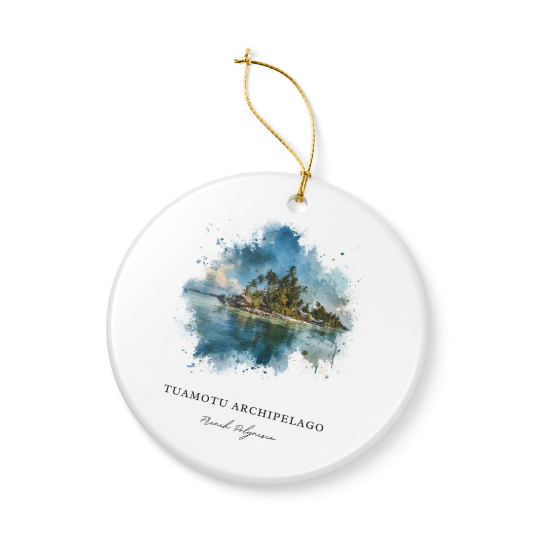 Tuamotu Archipelago French Polynesia Ornament: Unique Tuamotu Archipelago French Polynesia Souvenir, Tuamotu Archipelago French Polynesia Xmas Decor