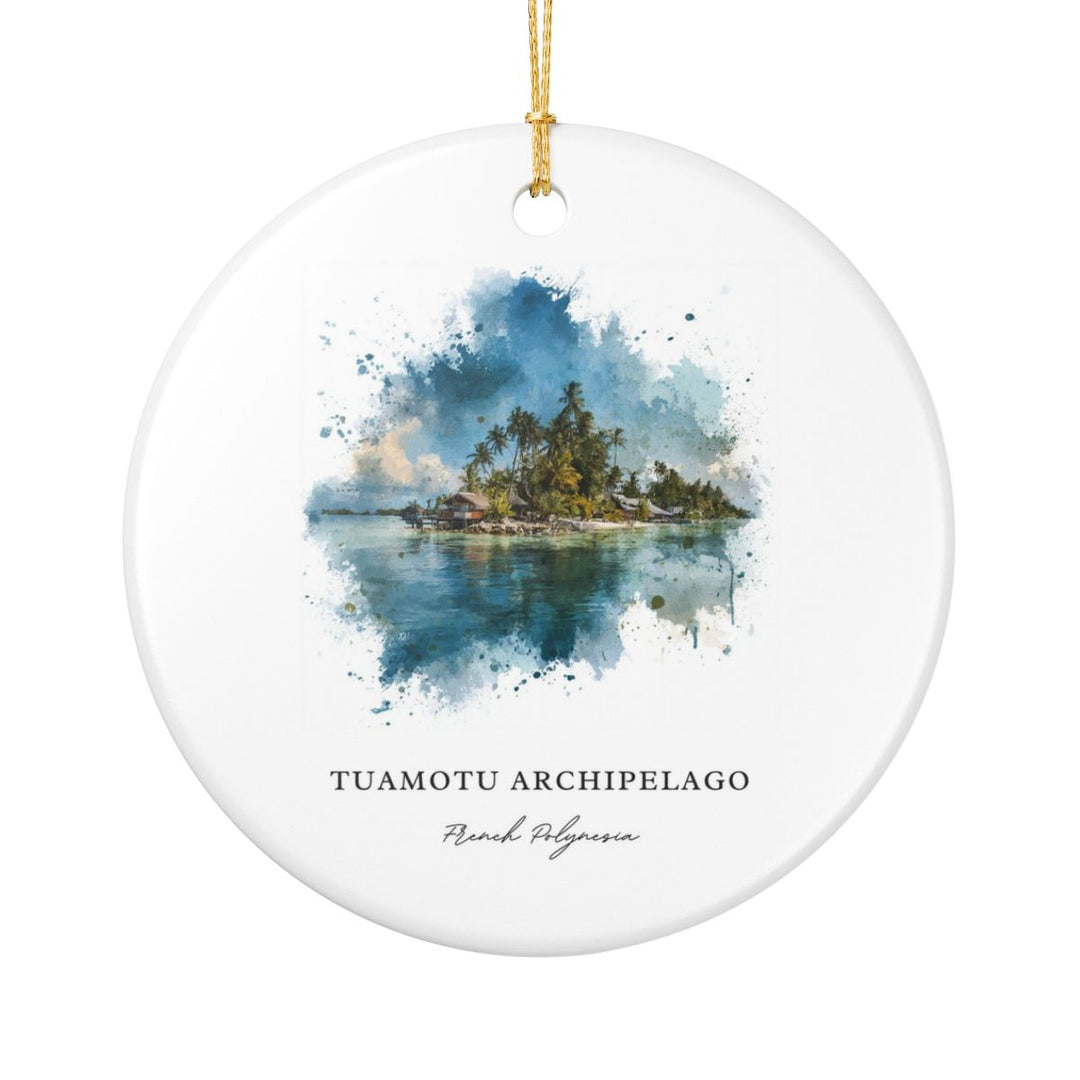 Tuamotu Archipelago French Polynesia Ornament: Unique Tuamotu Archipelago French Polynesia Souvenir, Tuamotu Archipelago French Polynesia Xmas Decor