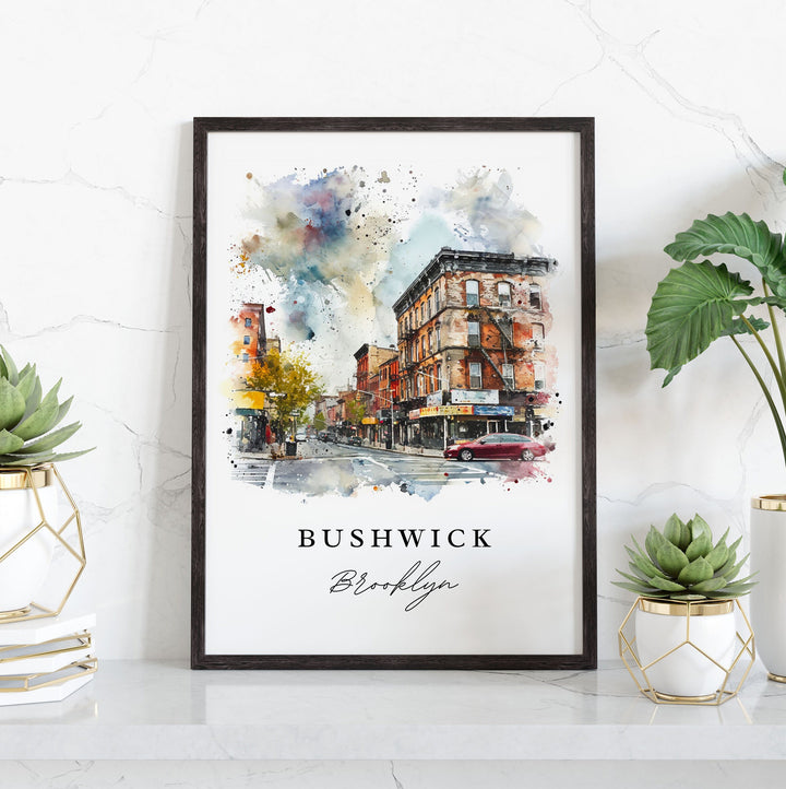 Bushwick Brooklyn wall art - Brooklyn NY, Bushwick print, Wedding gift, Birthday present, Custom Text, Perfect Gift