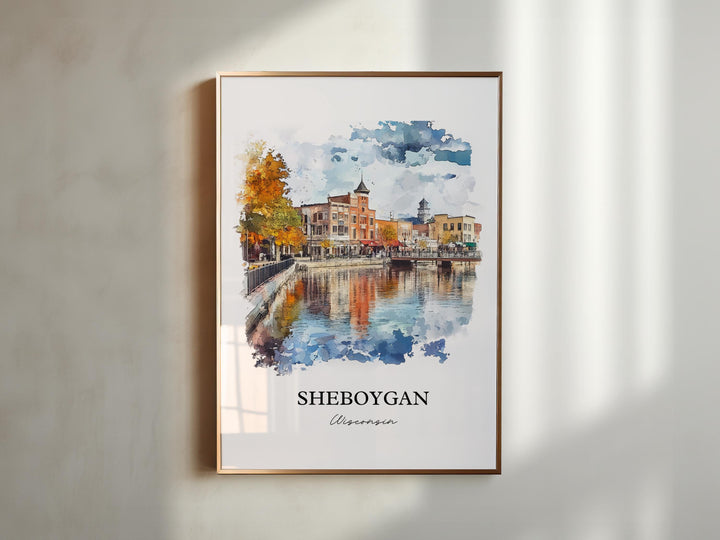 Sheboygan WI Wall Art, Sheboygan Print, Wisconsin Watercolor Art, Sheboygan WI Gift, Travel Print, Travel Poster, Housewarming Gift