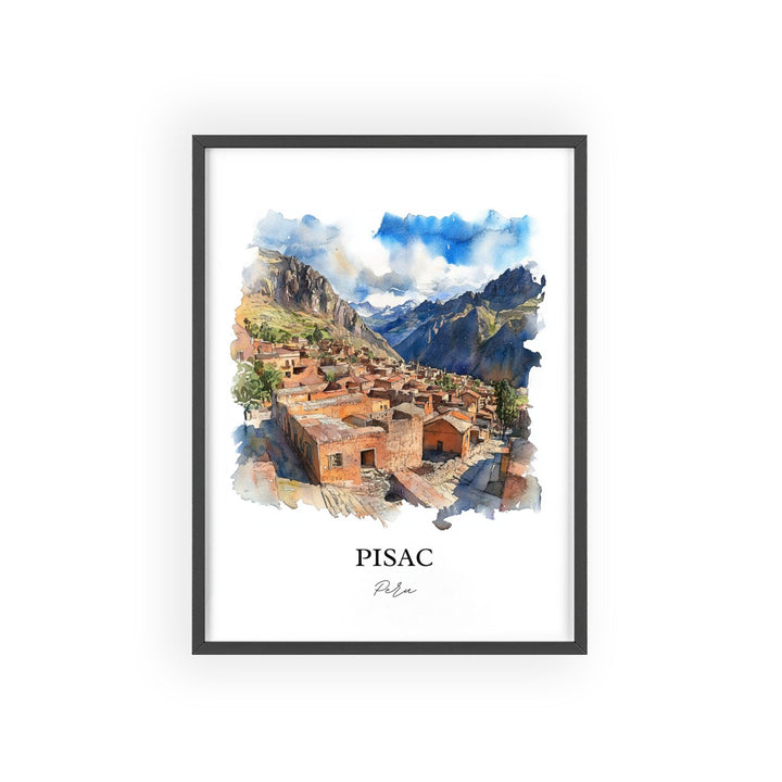 Pisac Peru Wall Art, Sacred Valley Peru Print, Peru Watercolor Art, Pisac Peru Gift, Travel Print, Travel Poster, Housewarming Gift