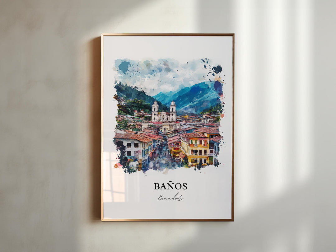 Banos, Ecuador – Watercolor Art Print