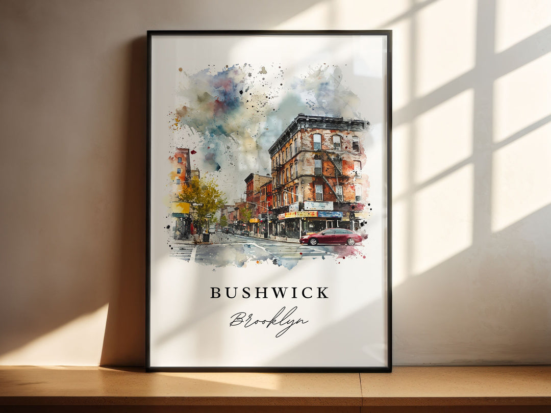 Bushwick Brooklyn wall art - Brooklyn NY, Bushwick print, Wedding gift, Birthday present, Custom Text, Perfect Gift