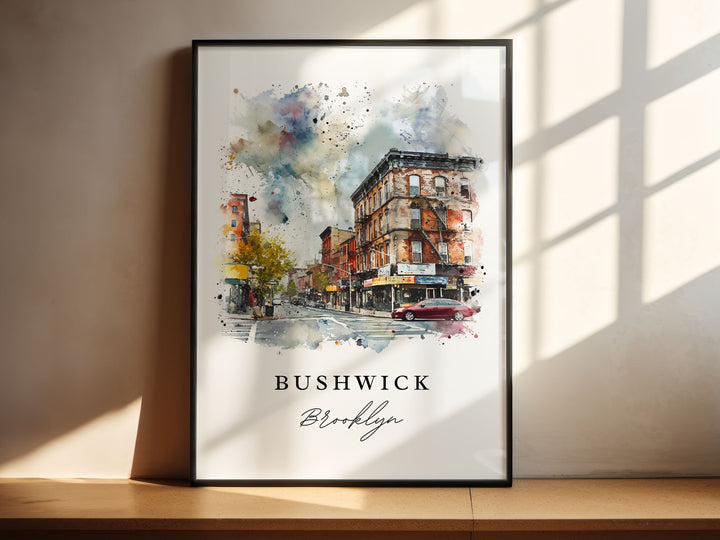 Bushwick Brooklyn wall art - Brooklyn NY, Bushwick print, Wedding gift, Birthday present, Custom Text, Perfect Gift