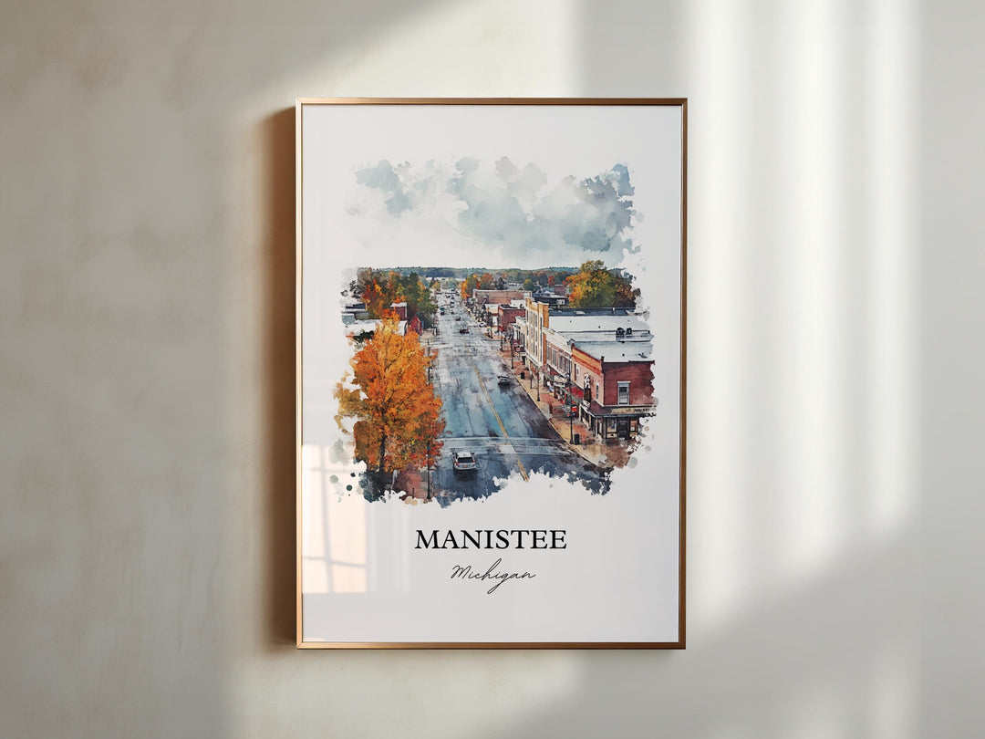 Manistee MI Wall Art, Manistee Michigan Print, Michigan Watercolor Art, Manistee Gift, Travel Print, Travel Poster, Housewarming Gift