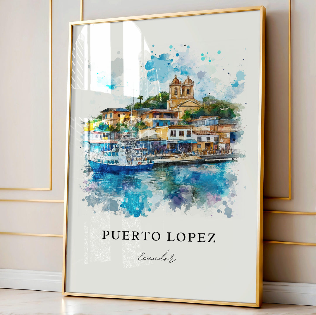 Puerto Lopez Art, Puerto Lopez Print, Puerto Lopez Watercolor Art, Puerto Lopez Ecuador Gift,