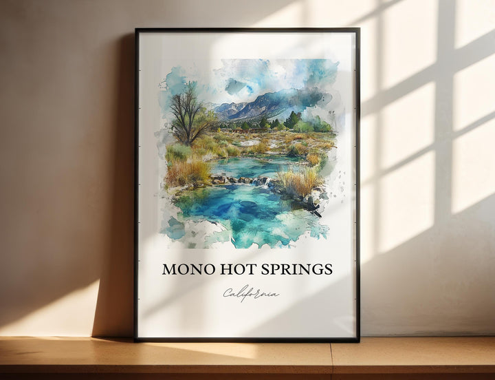 Mono Hot Springs Wall Art, Fresno County Print, Sierra Nevada Artwork, Mono Hot Springs Gift, Travel Print, Travel Poster, Housewarming Gift