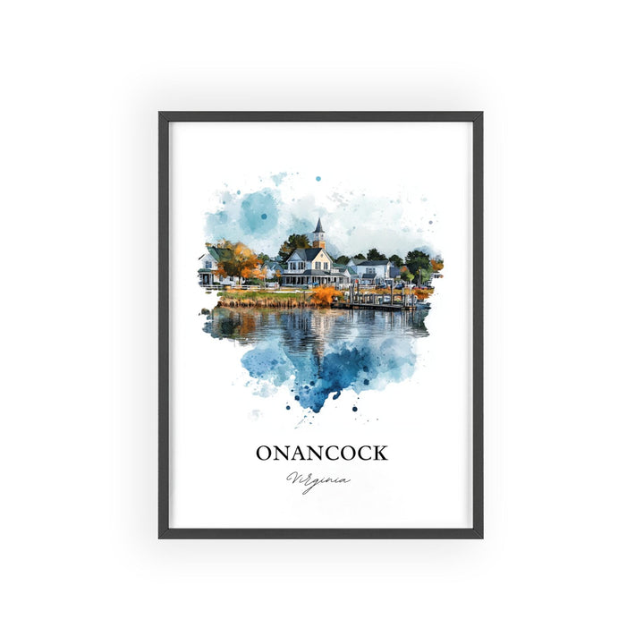 Onancock VA Wall Art, Accomack County Print, Onancock Watercolor Art, Onancock Virginia Gift, Travel Print, Travel Poster, Housewarming Gift