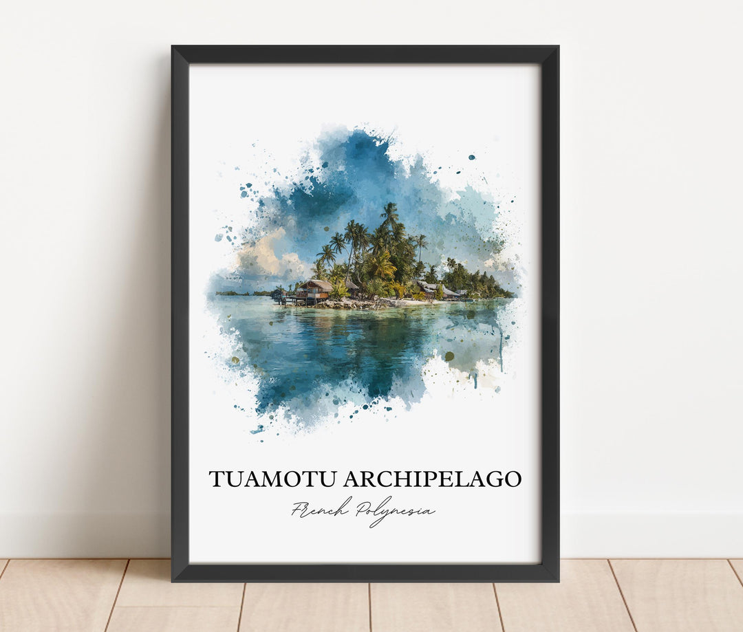 Tuamotu Archipelago Wall Art, Tuamotu Print, Polynesia Watercolor Art, French Polynesia Gift, Travel Print, Travel Poster, Housewarming Gift