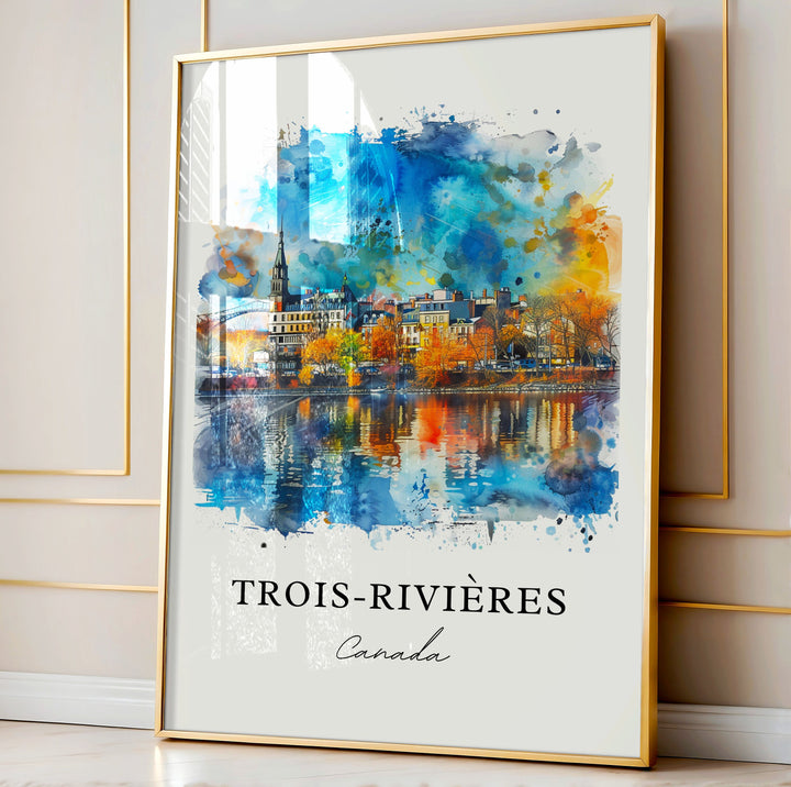 Trois-Rivières Art, Quebec Prints, Trois-Rivières Watercolor, Trois-Rivières Quebec Gift, Travel Poster, Housewarming Gift