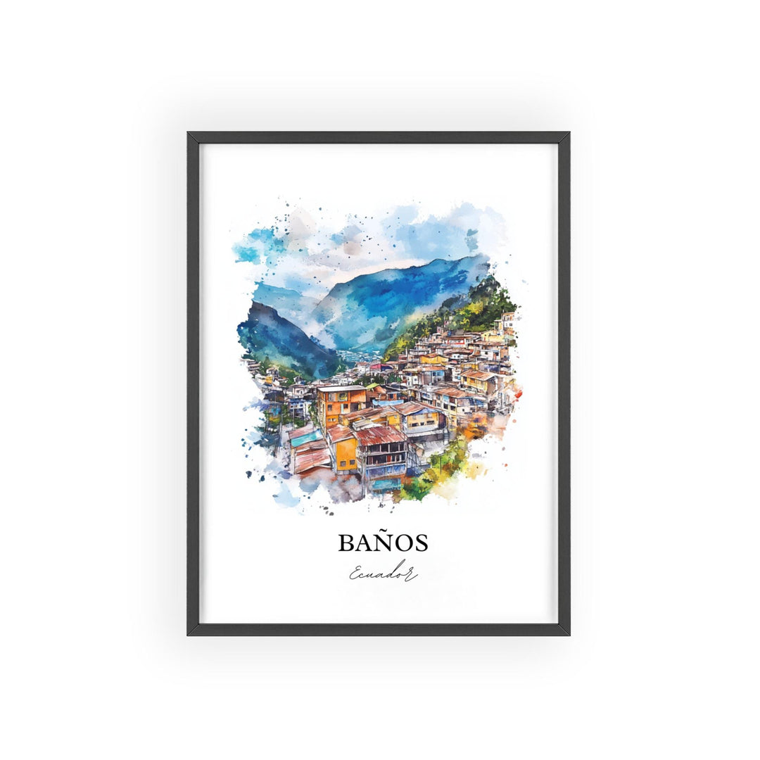 Baños, Ecuador – Watercolor Art Print